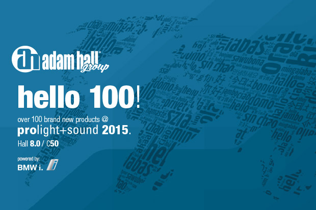 Come and visit Adam Hall at Prolight+Sound 2015