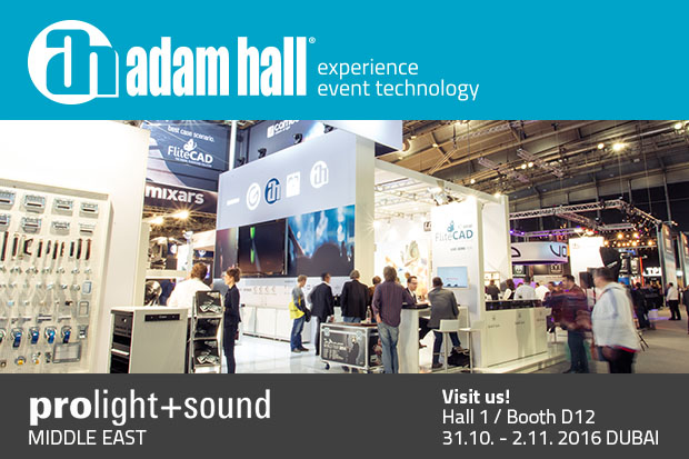 Press: Adam Hall Group at the premiere of Prolight + Sound Middle East