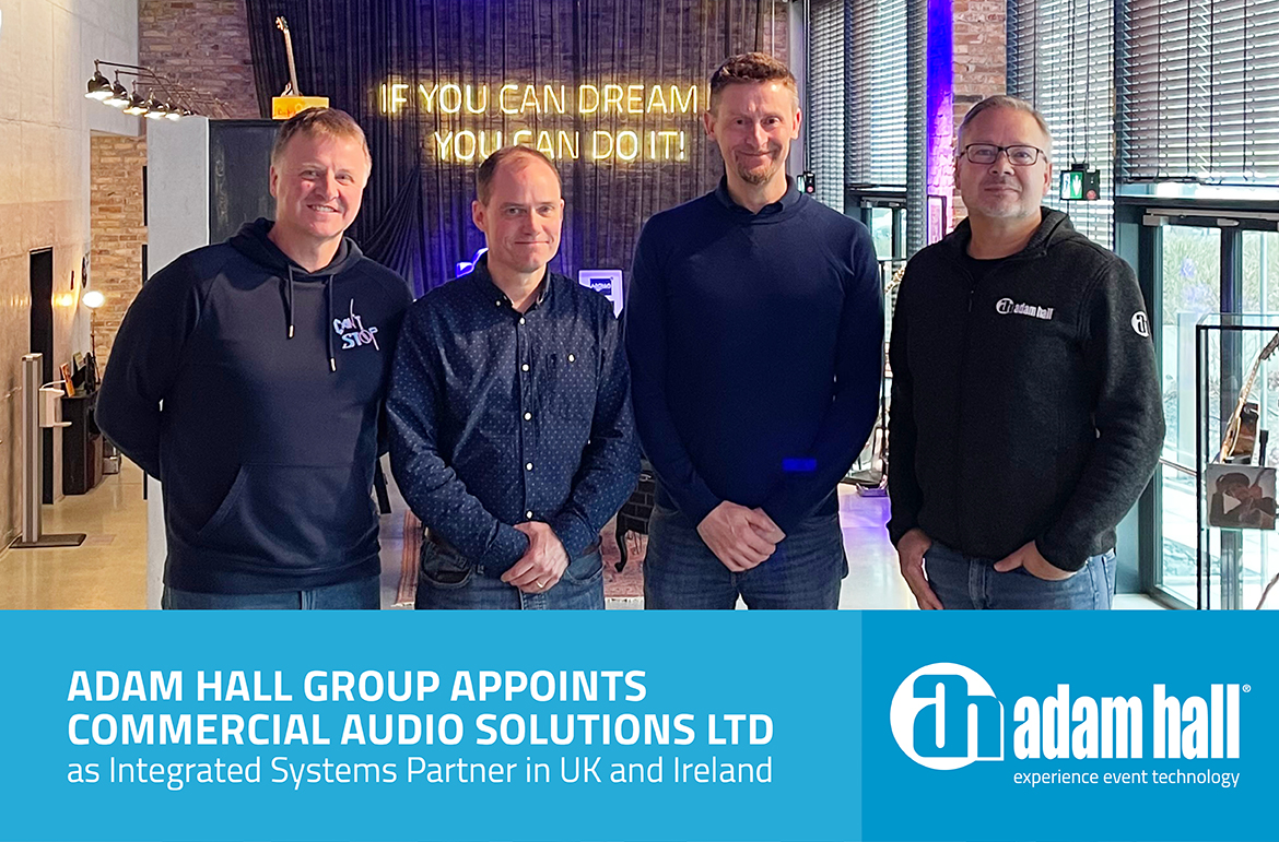 We appoint Commercial Audio Solutions Ltd as Partner for their Integrated Systems portfolio, to distribute in the UK and Ireland