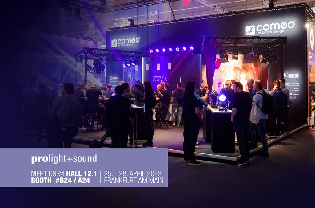 Cameo en Prolight + Sound 2023 – Nuevas soluciones de iluminación para exteriores, broadcast y mucho más