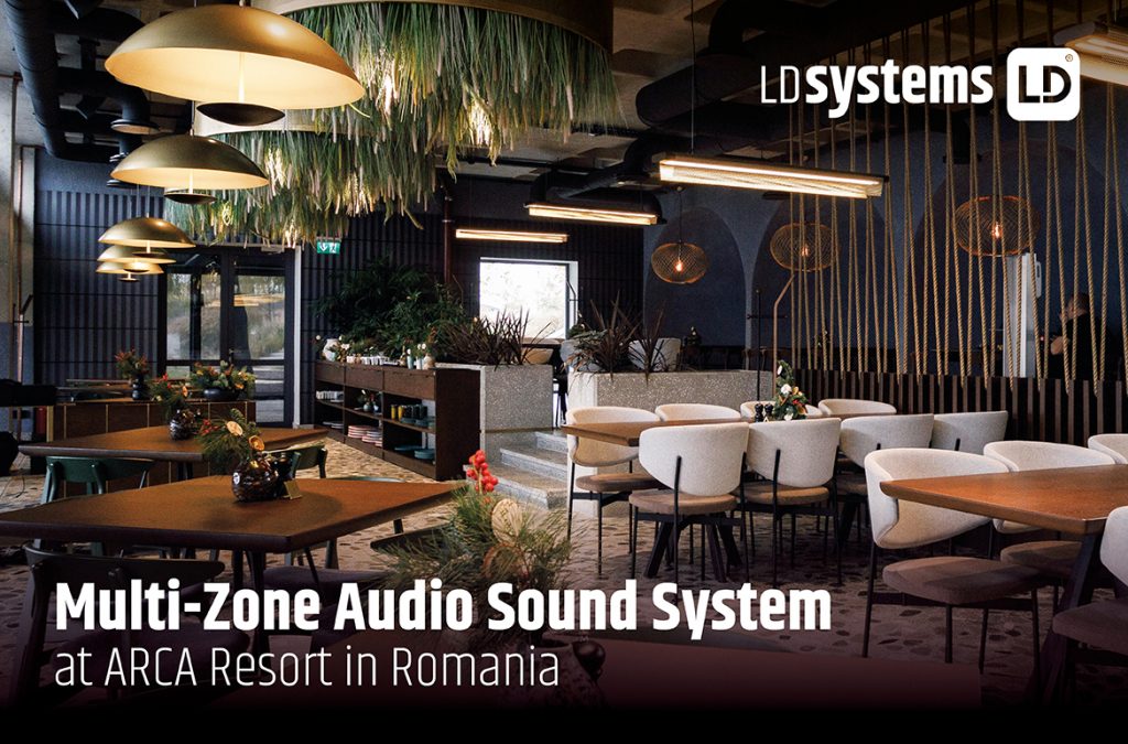 Sistema de sonido multizona en el ARCA Resort de Rumanía