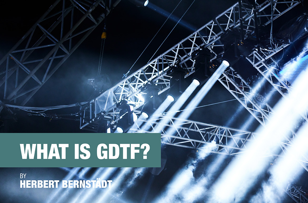 GDTF – Qu’est-ce que c’est ? À quoi ça sert ?