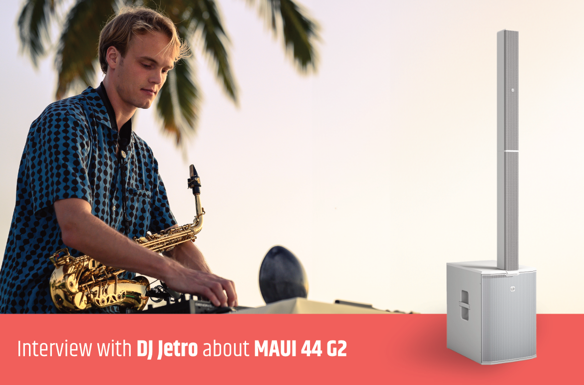 Un saxophone, un système MAUI® – Entretien avec DJ Jetro